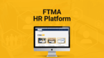 FTMA HR Platform Launched